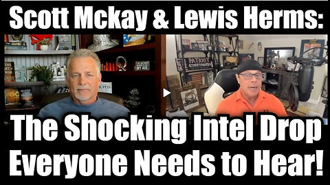 Scott Mckay & Lewis Herms: Shocking Intel Drop Everyone Needs to Hear!