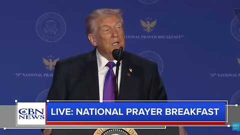 President Trump Speaks at the 2026 National Prayer Breakfast