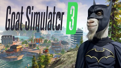 Idiots try Goat Sim 3