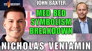 The Meaning Behind Trump’s Med Bed: John Baxter Breaks It Down with Nicholas Veniamin
