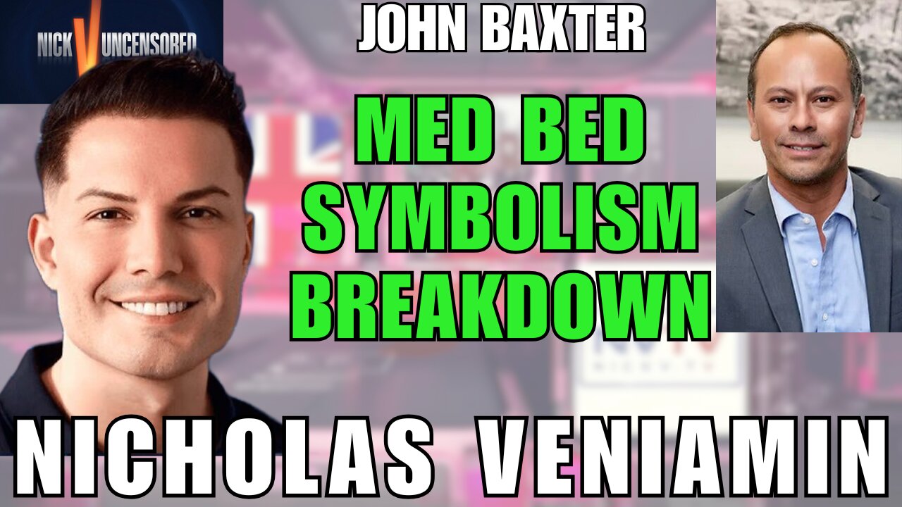 The Meaning Behind Trump’s Med Bed: John Baxter Breaks It Down with Nicholas Veniamin