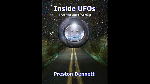 INSIDE UFOS: TRUE ACCOUNTS OF CONTACT