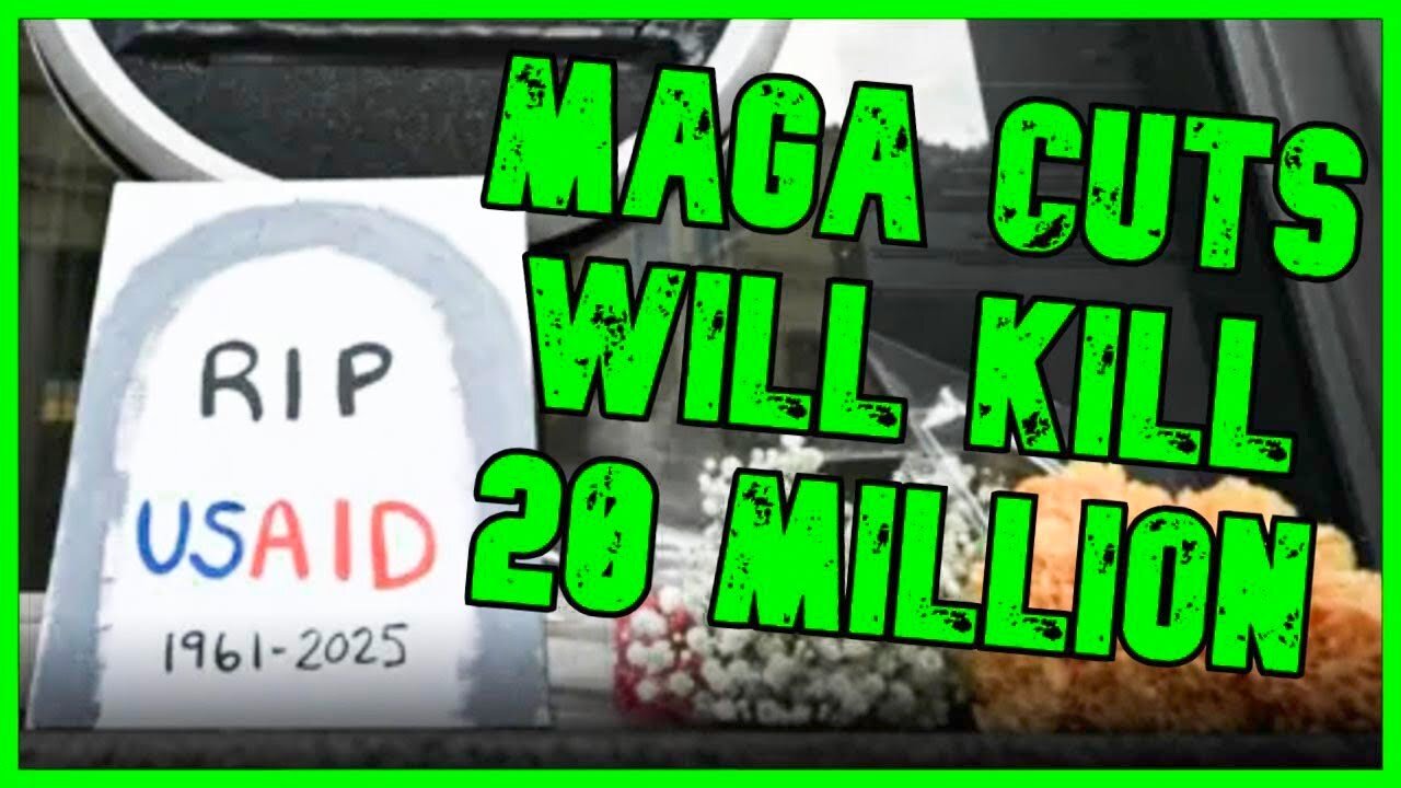 REPORT: MAGA SPENDING CUTS TO KILL 20 MILLION | The Kyle Kulinski Show