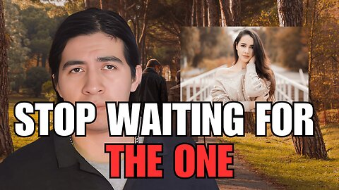 Stop waiting for the one. #dating #datingadvice #date #shorts #reels