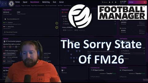 The State of Football Manager 26 is Just Not Good l My Thoughts on the State of FM26 Beta