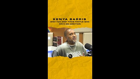 @kenyabarris Stay far away from people who have no ambition. #kenyabarris 🎥 @breakfastclubam