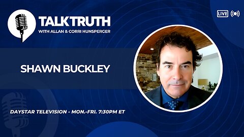 Talk Truth 07.18.25 - Shawn Buckley
