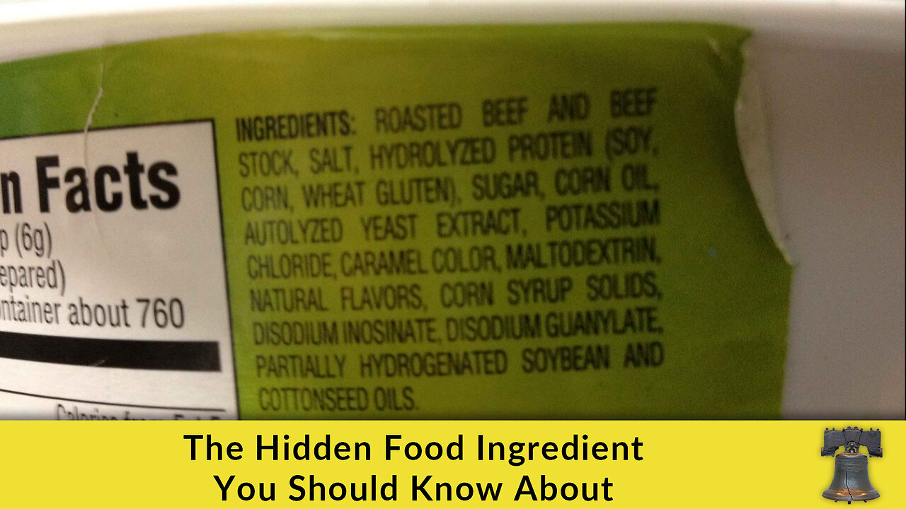 The Hidden Food Ingredient You Should Know About