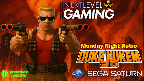 NLG's Monday Night Retro: Duke Nukem 3D on the Sega Saturn!