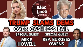 Guests: Rep. Burgess Owens, Mike Howell | Trump Condemns Ukraine Refugee Murder | The Alec Lace Show