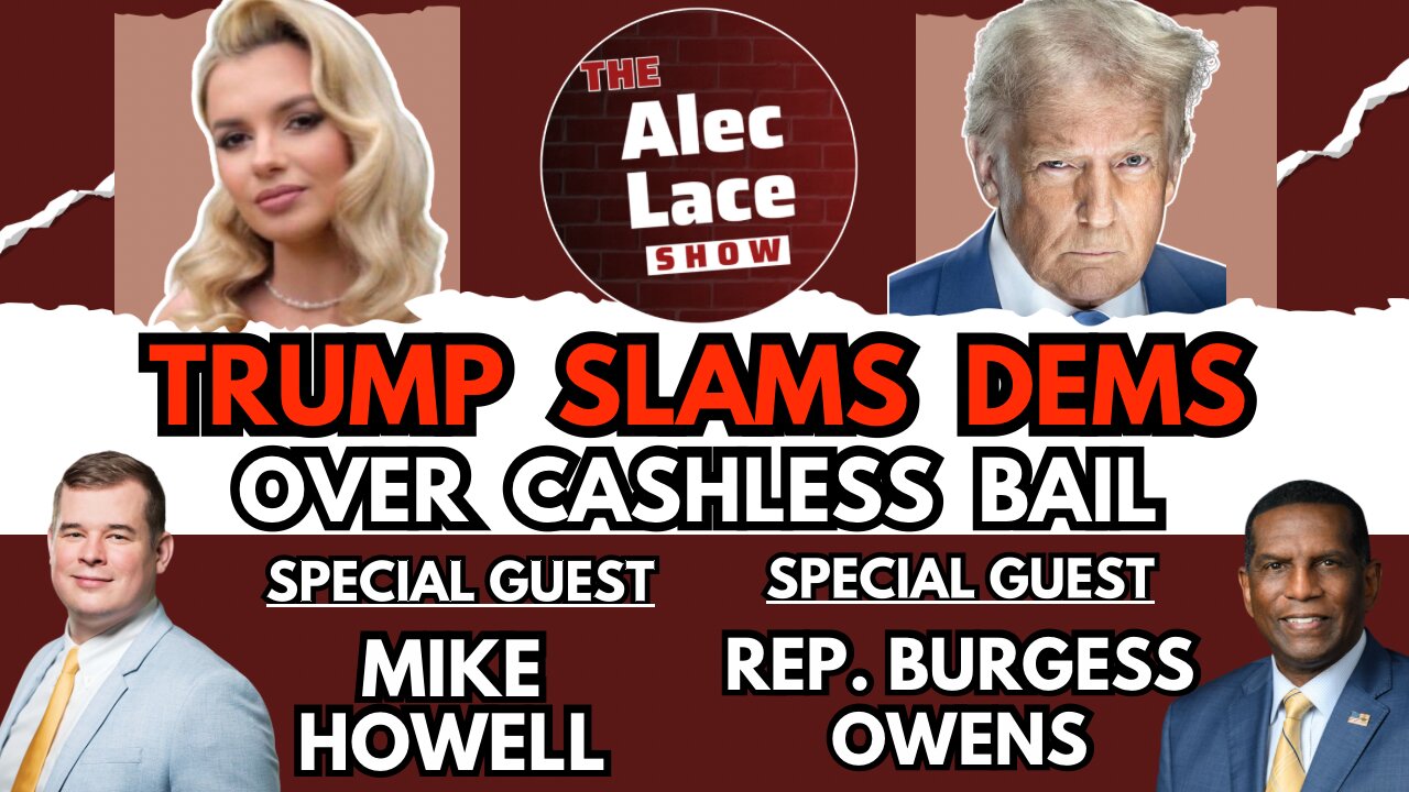Guests: Rep. Burgess Owens, Mike Howell | Trump Condemns Ukraine Refugee Murder | The Alec Lace Show