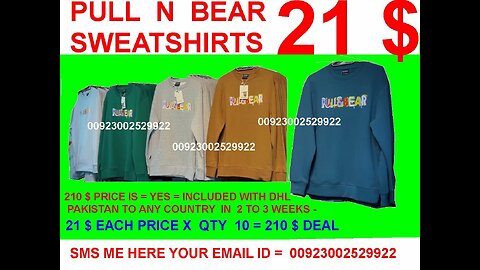 Sweatshirts , Pull n bear , USA , 21 $ x qty 10 = 210$ with INCLUDING DHL PK 2 USA UK EUROPE