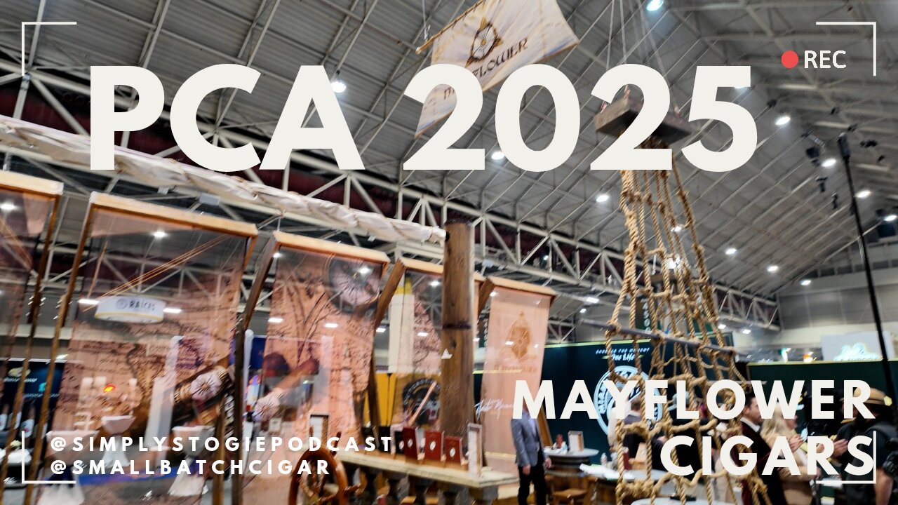 PCA 2025: Mayflower Cigars