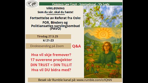 27.5.25: Som du sår, skal du høste, forts. invitasjon til Online MedBed