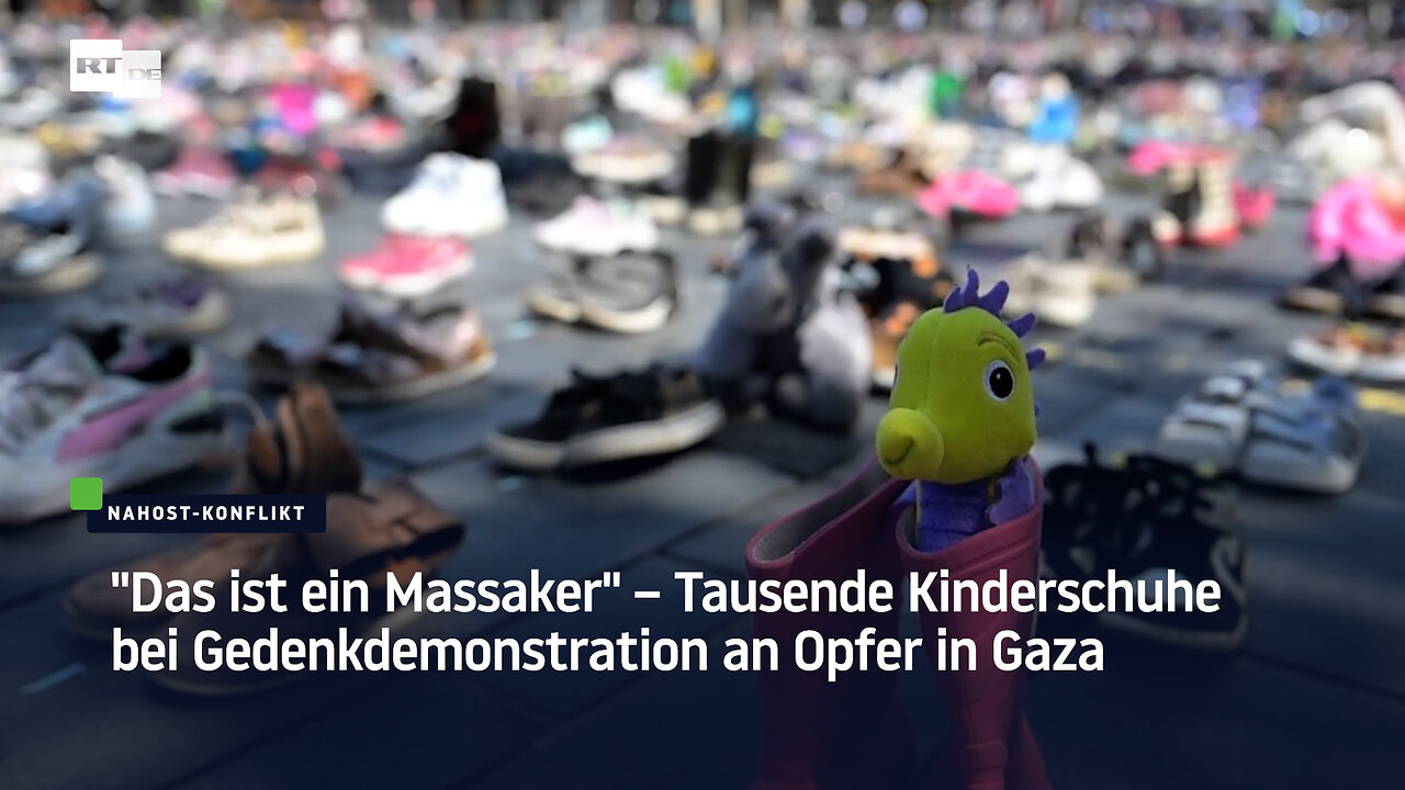 "Das ist ein Massaker" – Tausende Kinderschuhe bei Gedenkdemonstration an Opfer in Gaza