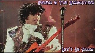 Prince & The Revolution - Let's Go Crazy