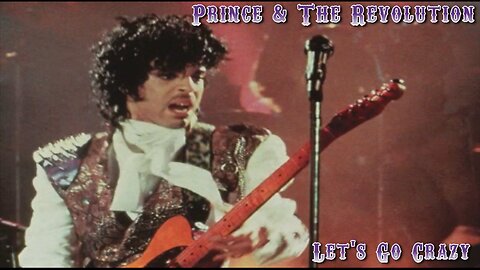 Prince & The Revolution - Let's Go Crazy