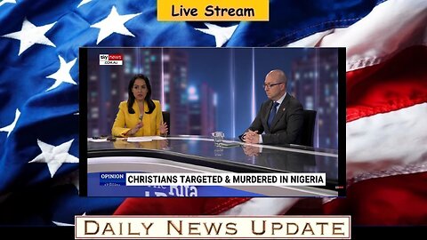x522b: Sky News Australia - The world ‘starting to sit up’ and look at Christian murders in Nigeria