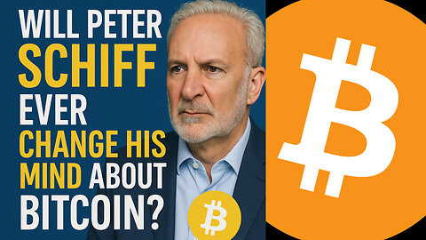 Will Peter Schiff EVER Change His Mind About Bitcoin?