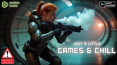 Just A Little GAMES & CHILL