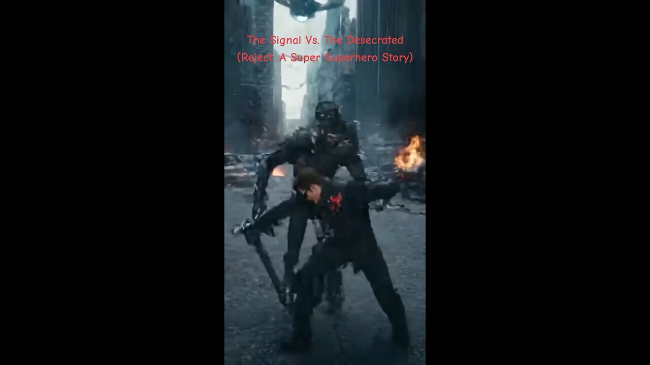 The Signal Vs. The Desecrated (Reject: A Super Superhero Story)