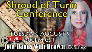 Blue Tapp LIVE! A Review of the The International Shroud of Turin Conference