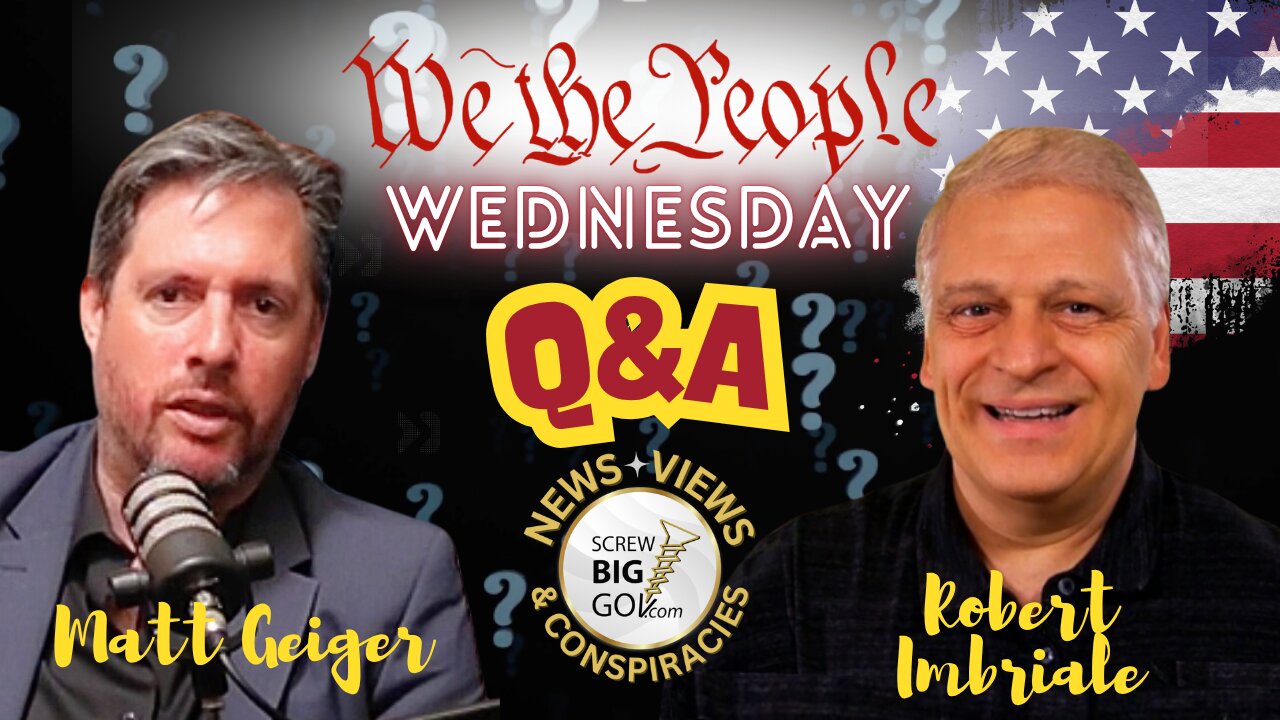 WE THE PEOPLE WEDNESDAY: Robert Imbriale & Matt Geiger answer YOUR questions live!