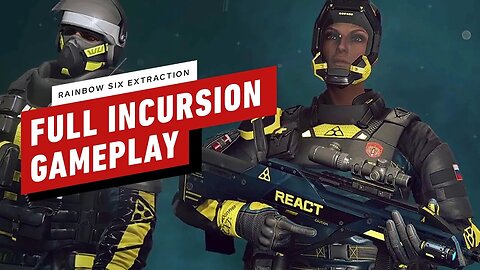 Rainbow Six Extraction - Full Incursion Gameplay
