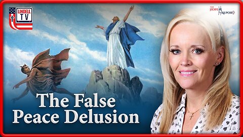 THE FALSE PEACE DELUSION