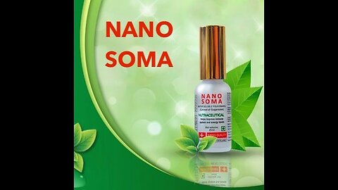 NANO SOMA : REBUILDS YOUR BODY