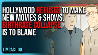 Hollywood REFUSES To Make New Movies & Shows, Birthrate COLLAPSE Is To Blame