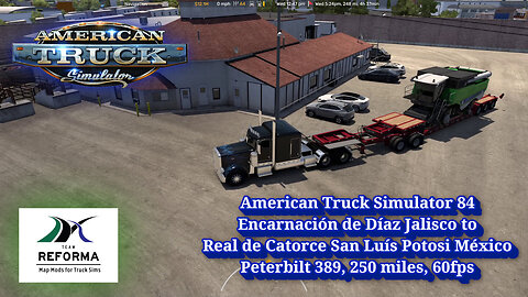 American Truck Simulator 84, Encarnación de Díaz to Real de Catorce, Peterbilt 389, 250 miles, 60fps