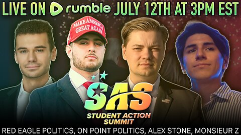 Student Action Summit - 2025 Current Events Panel | Featuring Red Eagle, Alex Stone, Monsieur Z