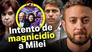 💥 El ATAQUE a JAVIER MILEI tenía INTENCIONES de MATAR | Agustín Laje