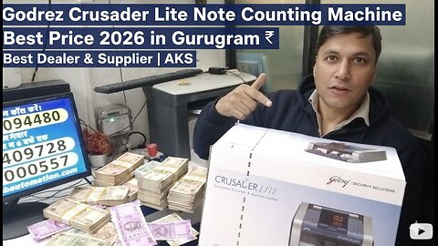 Godrej Note Counting Machine Dealers in Dwarka Mor, Uttam Nagar, Delhi | AKS Automation