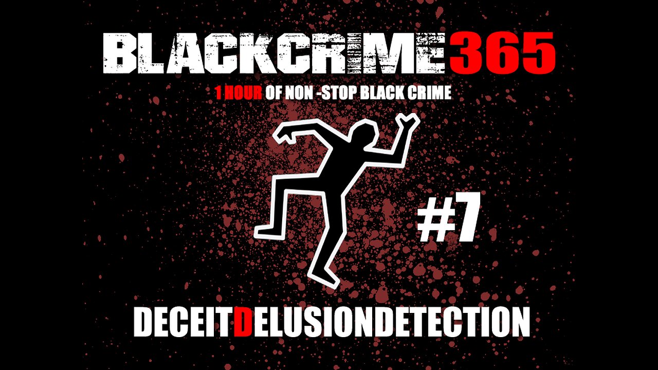 EPISODE 7: BLACK CRIME 365