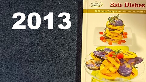 Side Dishes, Edited by ACADEMIA BARILLA, 2013 De Agostini Libri S.p.A, The Taunton Press , Inc.