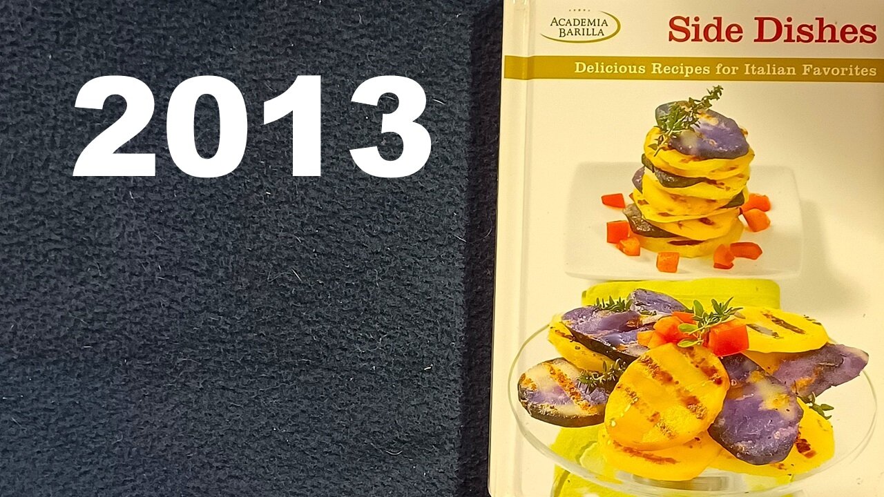 Side Dishes, Edited by ACADEMIA BARILLA, 2013 De Agostini Libri S.p.A, The Taunton Press , Inc.