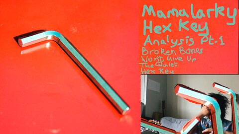 Analysis of Mamalarky's Hex Key album pt.1 (streamed 2025/04/15)