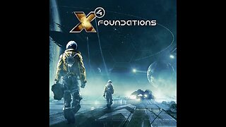 🚀 First Time in X4: Foundations | Learning Space the Hard Way 😅 | Pt 1