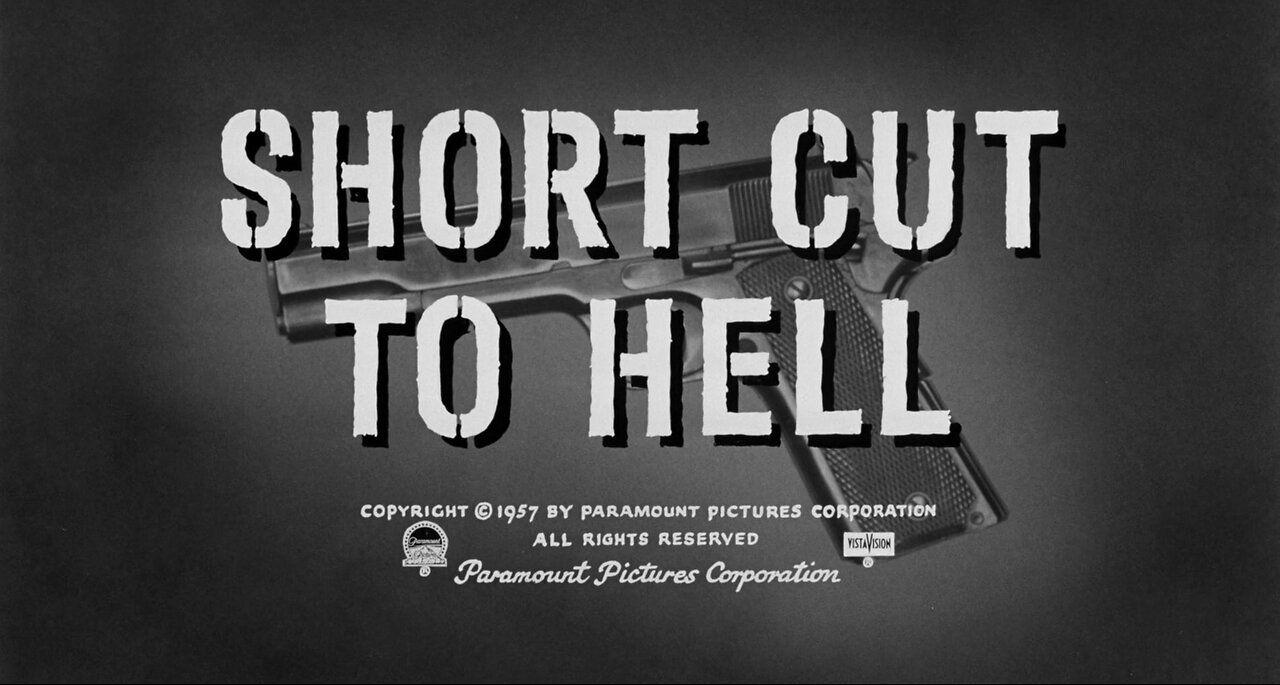 Short Cut To Hell (1957)