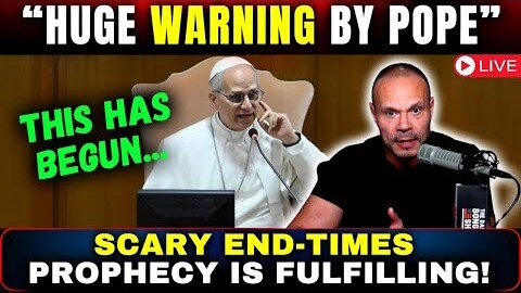 The Dan Bongino Show 🚨 SCARY PROPHECY UNFOLDING! - POPE LEO WARNED US