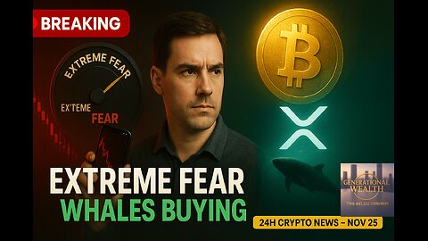 Crypto in EXTREME FEAR: Bitcoin & XRP Whales Buying Right Now 🐋