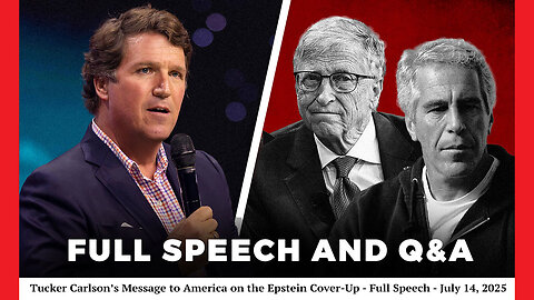 Tucker Carlson’s Message to America on the Epstein Cover-Up - Full Speech