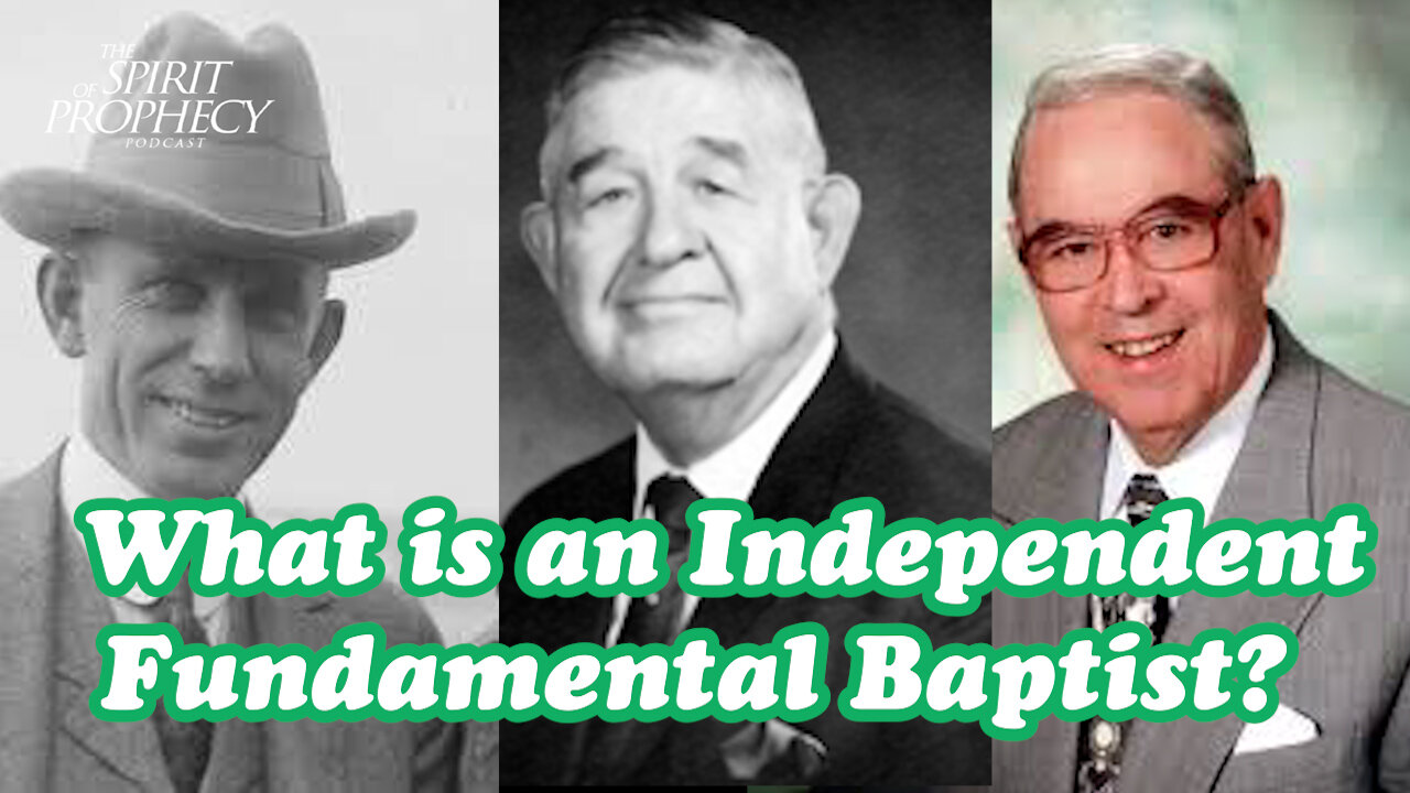 What is an Independent Fundamental Baptist? (IFB)