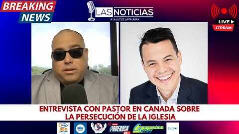 Entrevista con pastor en Canada sobre la persecución de la iglesia