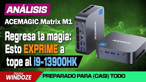 ACEMAGIC Matrix Mini M1: El mini-PC que por fin hace justicia al Intel i9-13900HK sin estrangularlo