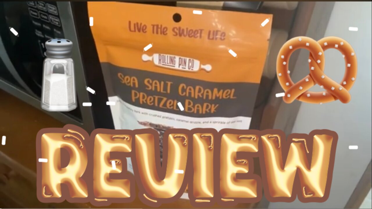 Rolling Pin Co SEA SALT CARAMeL PReTZeL BARK Review