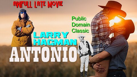 AWFULL LATE MOVIE:Antonio Larry Hagman