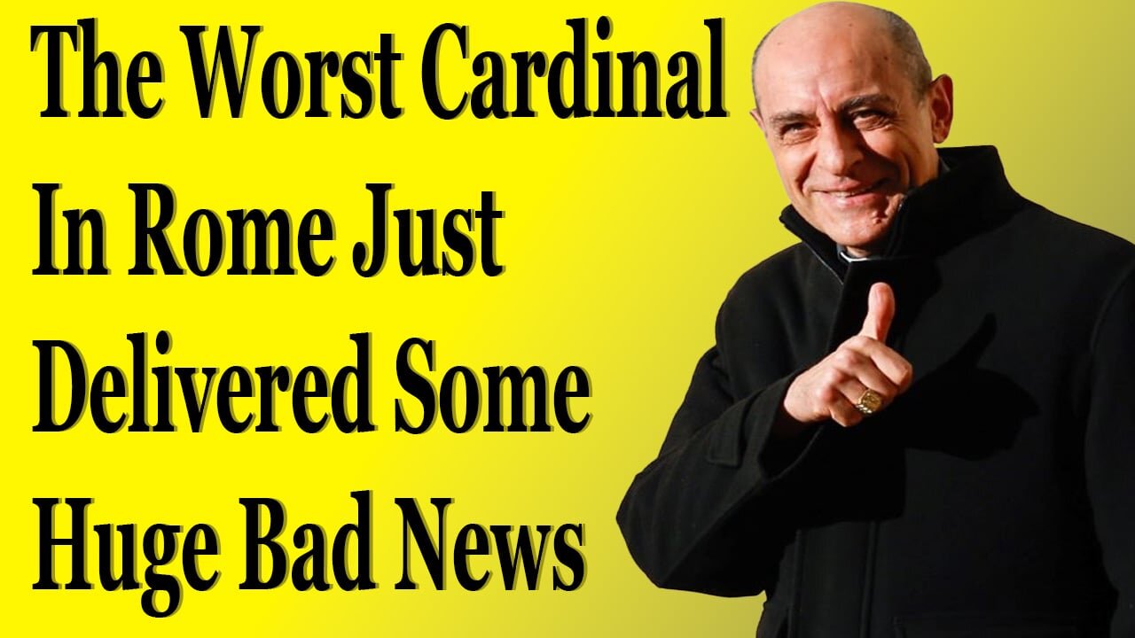 The Worst Cardinal In Rome Just Delivered Some Huge Bad News
